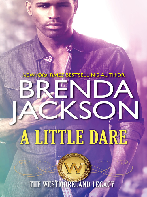 Title details for A Little Dare by Brenda Jackson - Available